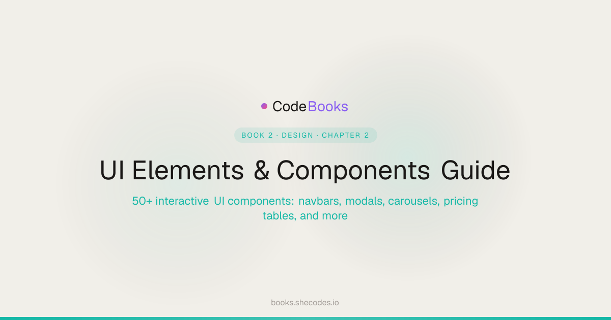 UI Elements & Components for AI Coders | SheCodes Books